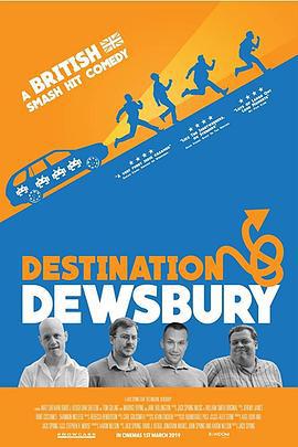 目的地：杜斯伯里 Destination: Dewsbury (2018)海报