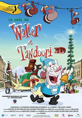 沃尔特和唐杜里的圣诞节 Le Noël de Walter et Tandoori (2011)海报