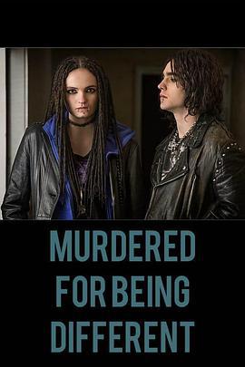 死于独特 Murdered for Being Different (2017)海报