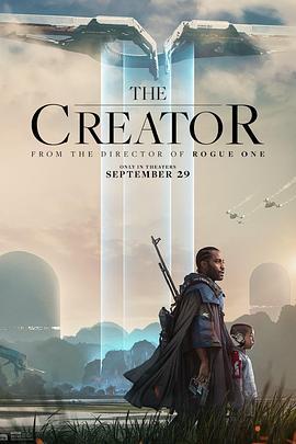 AI创世者 The Creator (2023)海报