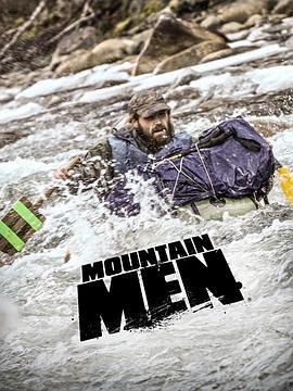 山地硬汉 第七季 Mountain Men Season 7 (2018)海报