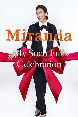 米兰达：我的欢乐庆典 Miranda: My Such Fun Celebration (2020)海报