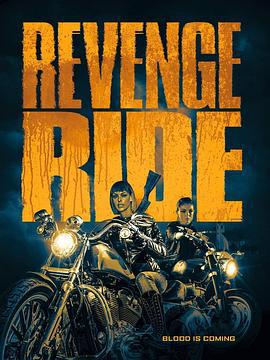 复仇女黑帮 Revenge Ride (2020)海报