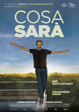 终将光明 Cosa sarà (2020)海报