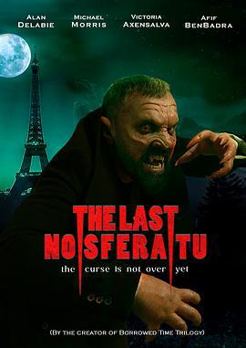 最后的吸血鬼 The Last Nosferatu (2023)海报