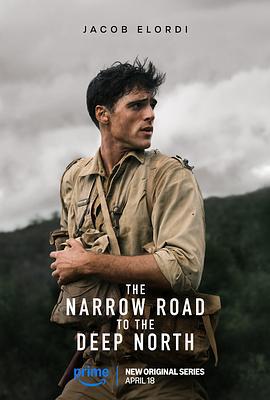 深入北方的小路 The Narrow Road To The Deep North (2025)海报