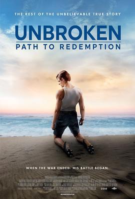 坚不可摧：救赎之路 Unbroken: Path to Redemption (2018)海报