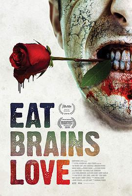 嗜血之爱 Eat, Brains, Love (2020)海报