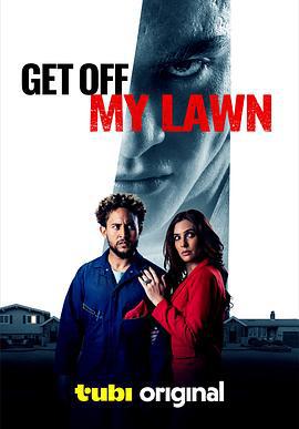 恶童侵宅 Get Off My Lawn (2025)海报