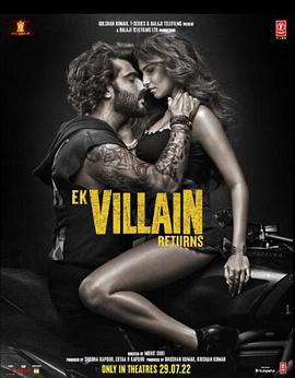迷情杀机：卷土重来 Ek Villain Returns (2022)海报