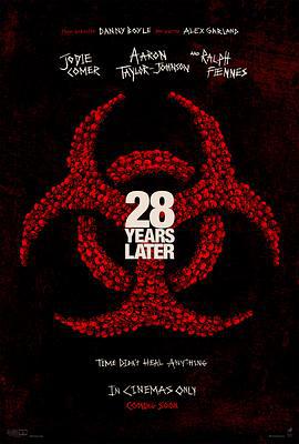 惊变28年 28 Years Later (2025)海报