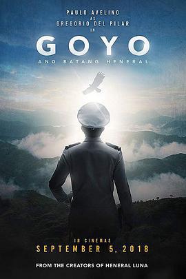 青年将军高约 Goyo: Ang Batang Heneral (2018)海报