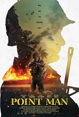 越战先锋 Point Man (2018)海报