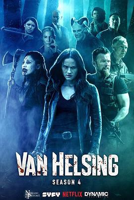凡妮莎海辛 第四季 Van Helsing Season 4 (2019)海报