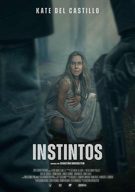 本能 Instintos (2025)海报