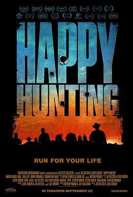 快乐猎杀 Happy Hunting (2017)海报