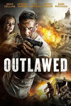 非法之徒 Outlawed (2018)海报