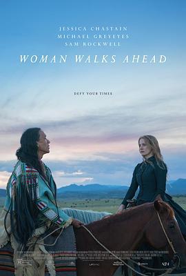 女先行者 Woman Walks Ahead (2017)海报
