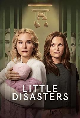 小灾难 Little Disasters (2025)海报