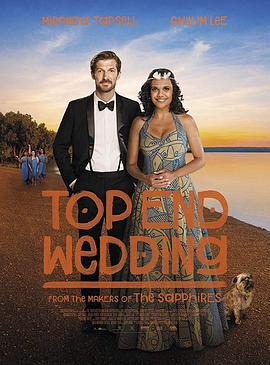 无上婚宴 Top End Wedding (2019)海报