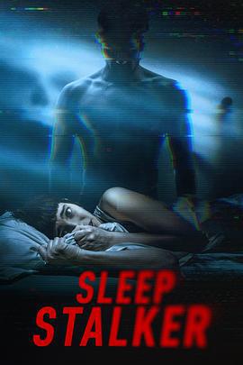 梦魇杀手 Sleep Stalker (2025)海报