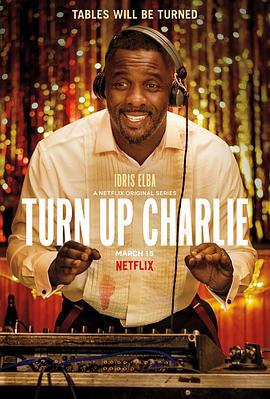 查理驾到 Turn Up Charlie (2019)海报