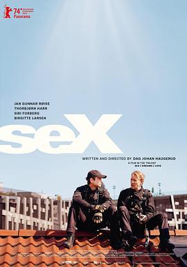 性梦爱三部曲：性 Sex (2024)海报