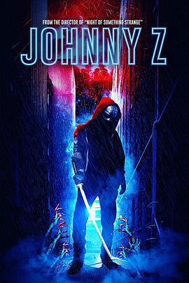 地狱来的战尸 Johnny Z (2023)海报