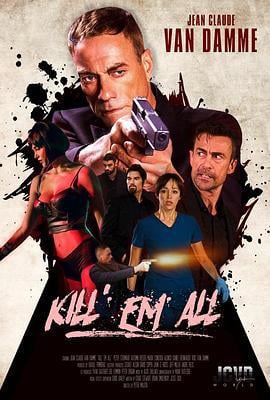 赶尽杀绝 Kill'em All (2017)海报