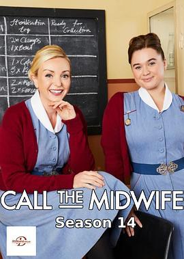呼叫助产士 第十四季 Call The Midwife Season 14 (2025)海报