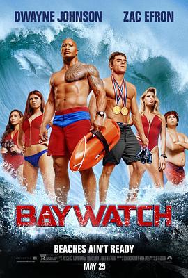 海滩游侠 Baywatch (2017)海报