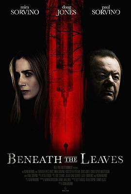翻不去的一页 Beneath the Leaves (2019)海报