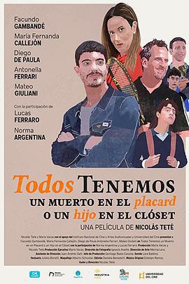 难言之隐 Todos tenemos un muerto en el placard o un hijo en el clóset (2020)海报