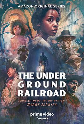 地下铁道 The Underground Railroad (2021)海报