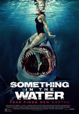 鲨齿险滩 Something in the Water (2024)海报