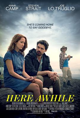 这里有一段时间 Here Awhile (2019)海报