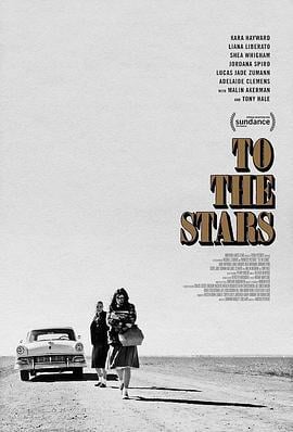 星之来客 To The Stars (2019)海报