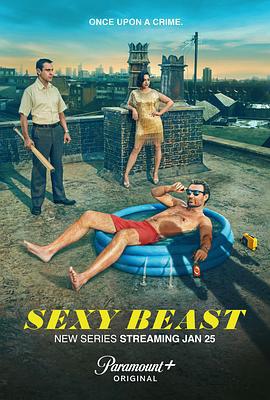 性感野兽 Sexy Beast (2024)海报