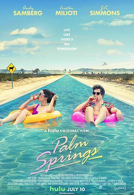 棕榈泉 Palm Springs (2020)海报