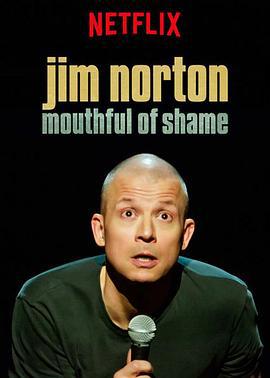 吉姆·诺顿：满口耻言 Jim Norton: Mouthful of Shame (2017)海报