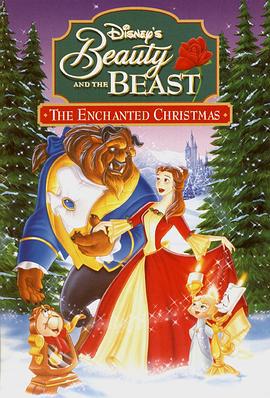 美女与野兽之贝儿的心愿 Beauty and the Beast: The Enchanted Christmas (1997)海报