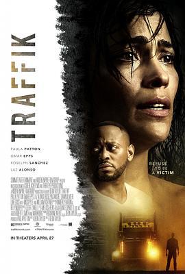 假期惊魂 Traffik (2018)海报