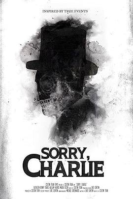 不好意思啊，查理 Sorry, Charlie (2023)海报