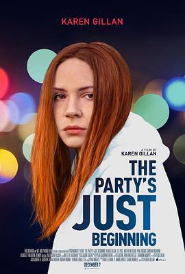 派对才刚开始 The Party's Just Beginning (2018)海报