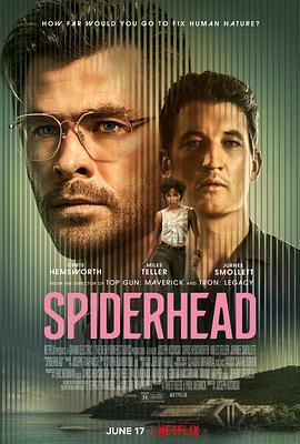 蜘蛛头 Spiderhead (2022)海报