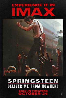无处释放我 Springsteen: Deliver Me from Nowhere (2025)海报