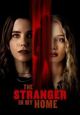 我家的陌生人 The Stranger in My Home (2025)海报