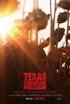 德州电锯杀人狂 Texas Chainsaw Massacre (2022)海报