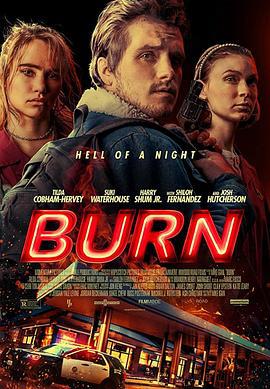 燃烧 Burn (2019)海报