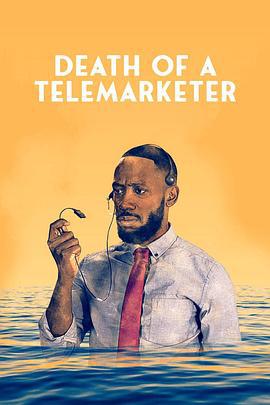 新推销员之死 Death of a Telemarketer (2020)海报